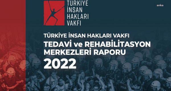 TİHV 2022 Yılı Tedavi Merkezleri Raporu Yayınlandı